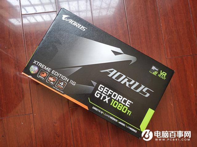 最强显卡？技嘉AORUSGTX1080Ti开箱体验
