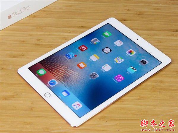 9.7寸iPad Pro怎么样？9.7英寸iPad Pro全方位详细评测图解
