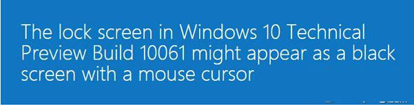 win10预览版10061锁屏界面黑屏怎么办 win10预览版10061锁屏界面黑屏解决办法