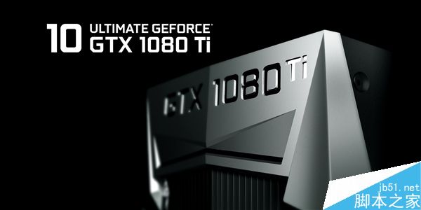 GTX 1080 Ti一批官方超精美大图图赏