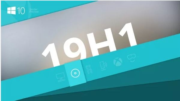Win10 Build 18272发布 隶属于19H1春季更新