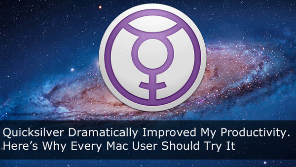 QuickSilver Mac版怎么用？QuickSilver for mac使用教程详细介绍