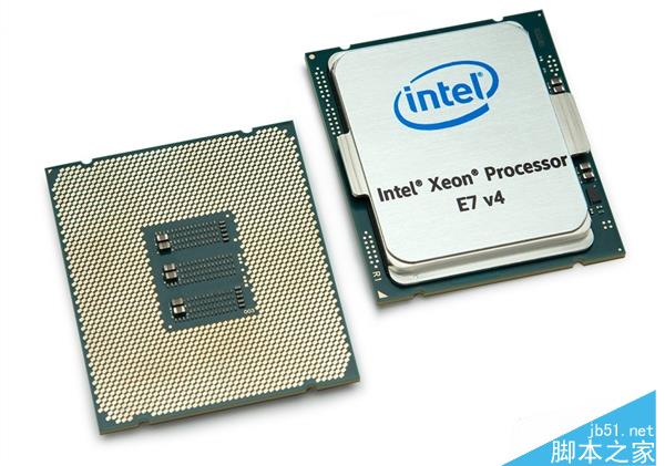 Intel Xeon E7 v4价格多少？Intel Xeon E7 v4至强处理器性能详情