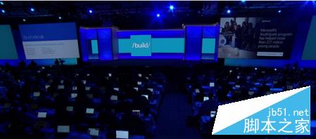 微软Build 2016开发者大会全程图文直播(视频直播)