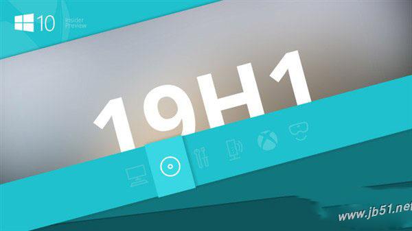 微软Win10 19H1 18272快速预览版推送更新(附下载地址)