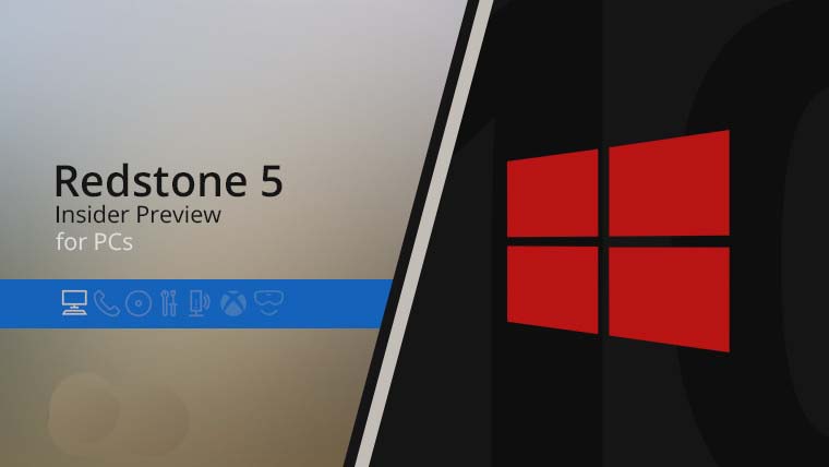 Win10 RS5快速预览版17682今日推送