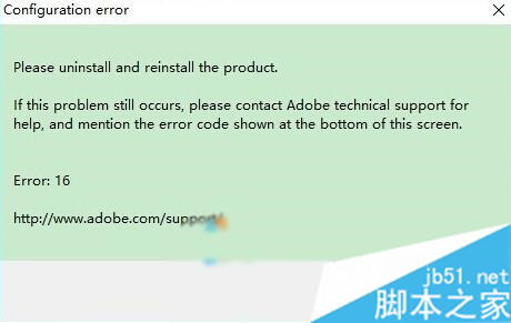 Win10打不开PS CS6提示&ldquo;Configuration error:16&rdquo;怎么办