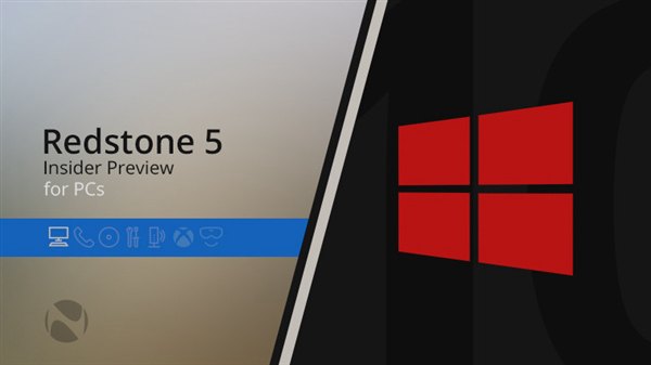 Win10 RS5新版17618更新了什么 Win10 RS5新版17618更新内容介绍