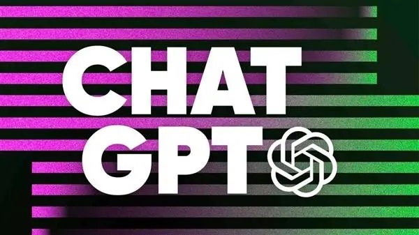 ChatGPT是什么意思 火爆全网的ChatGPT介绍