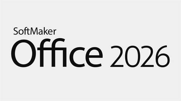 微软Office平替上线！SoftMaker Office 2026公测开放：年费最低230元起