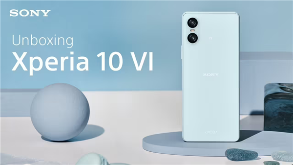 索尼食言！Xperia 10 VI因配置低无缘安卓17 官方致歉