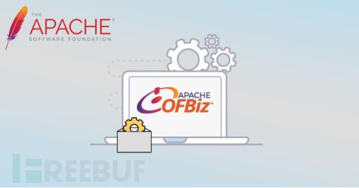 Apache OFBiz披露新RCE漏洞，黑客可以接管ERP系统