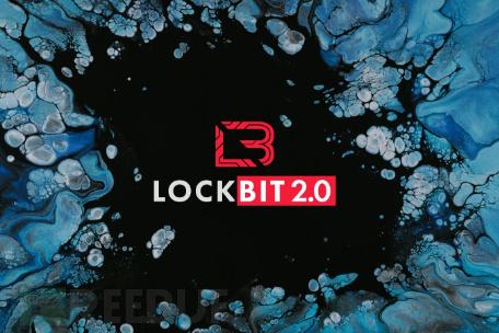瞄准各行企业及政府组织，LockBit勒索入侵加密无得解
