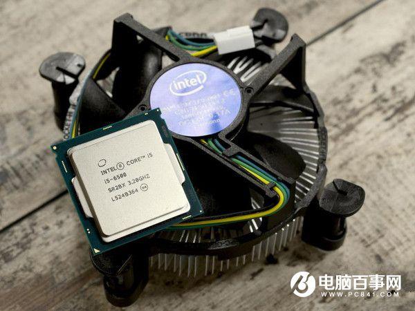 六代CPU有哪些 值得推荐的主流CPU汇总