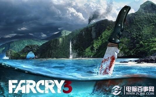 《Far Cry 3》最低配置要求 《Far Cry 3》配置推荐