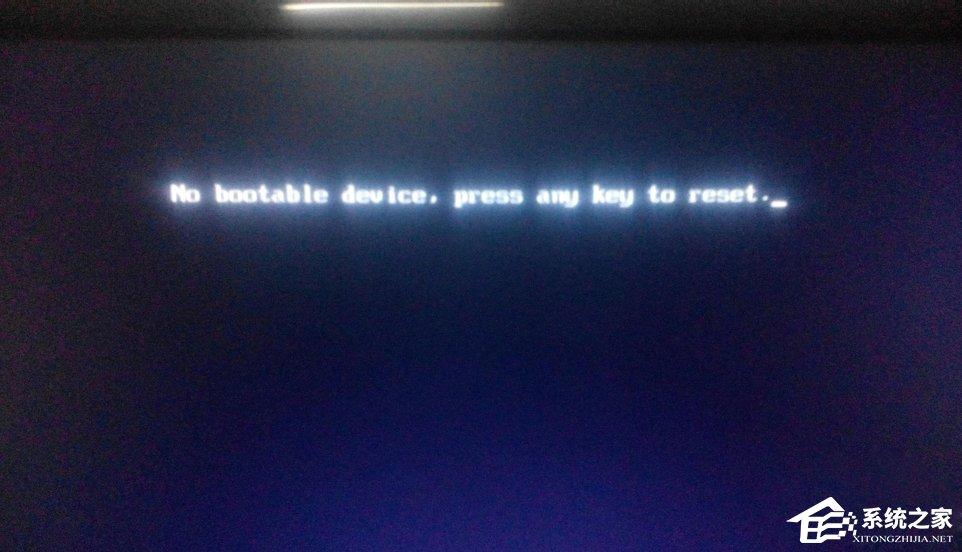 电脑开机后出现“no bootable device”提示怎么办? 电脑开机后出现“no bootable device”提示怎么办?