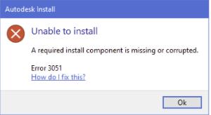 安装AutoCAD时显示所需的安装组件丢失或损坏错误3051怎么办?